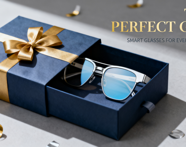 2025 Holiday Gift Guide: Why AI Smart Glasses Are the Perfect Tech Gift